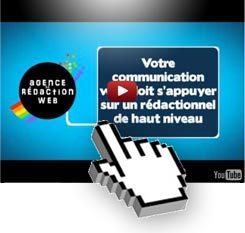 Voir la vidéo de l'agence rédaction web